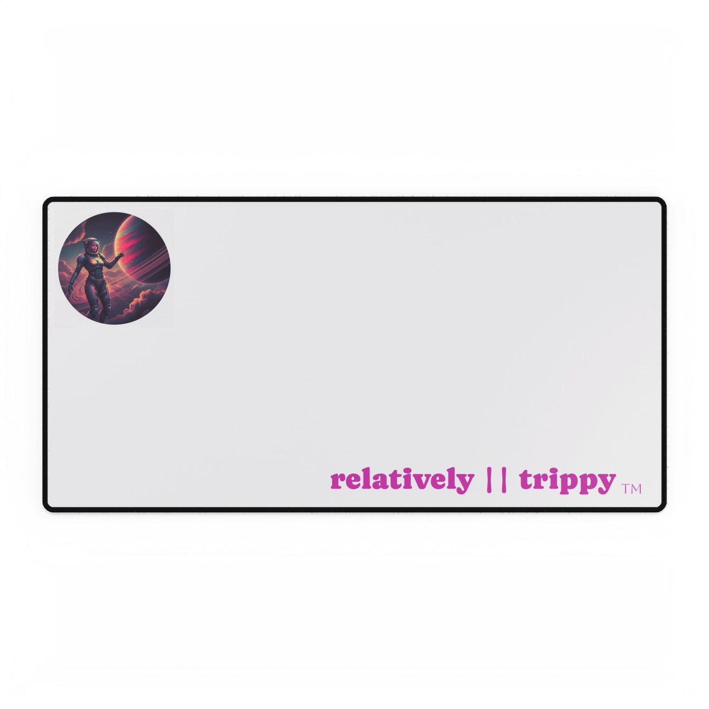 Relatively Trippy™ Cosmic Explorer Desk Mat!